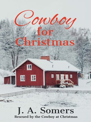 cover image of Cowboy for Christmas--A Wholesome Holiday Romance Short Story